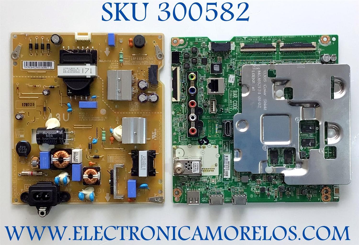 KIT DE TARJETAS PARA TV LG / MAIN EBU64002202 / EAX67146203 / FUENTE EAY64529501 / EAX67209001 / LGP43DJ-17U1 / PANEL NC430DGG-AAFX3 / DISPLAY LC430DGJ(SK)(A4) / MODELO 43UJ6300-UA.BUSYLJM / 43UJ6300-UA